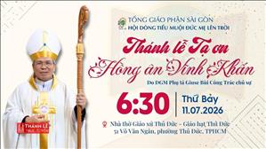 Thánh lễ Tạ ơn Hồng ân Vĩnh Khấn Hội Dòng Tiểu Muội Đức Mẹ Lên Trời | 6:30 ngày 11-7-2026