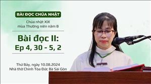 Bài đọc II: Ep 4, 30 - 5, 2 - CN XIX TN năm B