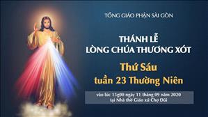 TGP Sài Gòn trực tuyến: Thánh Lễ Lòng Chúa Thương Xót lúc 15:00 ngày 11-9-2020 tại nhà thờ Chợ Đũi