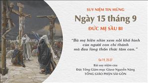 TGP Sài Gòn - Suy niệm Tin mừng: Đức Mẹ Sầu Bi (Ga 19, 25-27)