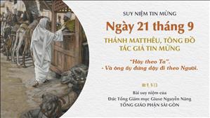 TGP Sài Gòn - Suy niệm Tin mừng: Thánh Matthêu, tông đồ, tác giả sách Tin mừng (Mt 9, 9-13)