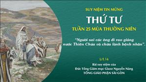 TGP Sài Gòn - Suy niệm Tin mừng: Thứ Tư tuần 25 mùa Thường niên (Lc 9, 1-6)