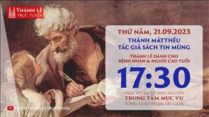 Thánh lễ trực tuyến | 17:30 | Kính Thánh Matthêu Tông đồ | Ngày 21-9-2023 | TTMV TGPSG