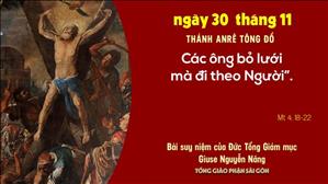 TGP Sài Gòn: Suy niệm Tin mừng ngày 30-11-2020: Thánh Anrê, Tông đồ - ĐTGM Giuse Nguyễn Năng