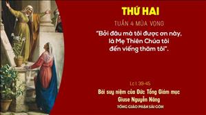 TGP Sài Gòn - Suy niệm Tin mừng ngày 21-12-2020: Thứ Hai tuần 4 mùa Vọng - ĐTGM Giuse Nguyễn Năng