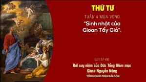 TGP Sài Gòn - Suy niệm Tin mừng ngày 23-12-2020: Thứ Tư tuần 4 mùa Vọng - ĐTGM Giuse Nguyễn Năng