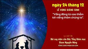 TGP Sài Gòn - Suy niệm Tin mừng ngày 24-12-2020: Lễ Vọng Giáng sinh - ĐTGM Giuse Nguyễn Năng