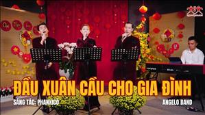 Đầu Xuân Cầu Cho Gia Đình (St: Phanxicô) - Angelo Band
