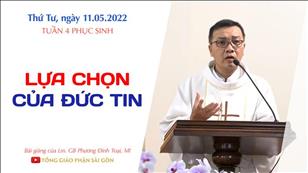 TGPSG Bài giảng: Thứ Tư tuần 4 Phục sinh ngày 11-5-2022 tại Nhà nguyện Trung tâm Mục vụ TGP Sài Gòn