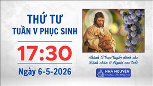 Thứ Tư tuần V Phục sinh | 17:30 ngày 6-5-2026 | Trung tâm Mục vụ TGP Sài Gòn