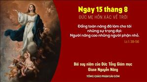 Suy niệm Tin mừng ngày 15/08: Đức Mẹ lên trời (Lc 1, 39-56) - ĐTGM Giuse Nguyễn Năng