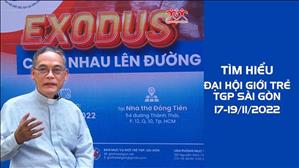 Exodus cùng nhau lên đường - Chủ đề Đại hội Giới trẻ TGP Sài Gòn 2022