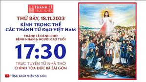 Thánh lễ: kính trọng thể các thánh tử đạo Việt Nam | Ngày 18-11-2023 | Nhà thờ Đức Bà