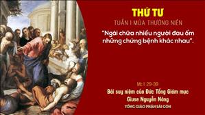 TGP Sài Gòn - Suy niệm Tin mừng ngày 13-1-2021: Thứ Tư tuần 1 mùa Thường niên - ĐTGM Giuse Nguyễn Năng
