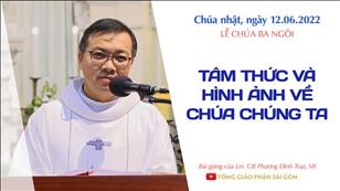 TGPSG Bài giảng ngày 12-6-2022: Lễ Chúa Ba Ngôi lúc 19:00 tại Nhà thờ Chính tòa Đức Bà