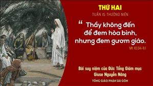 Suy niệm Tin mừng: Thứ Hai tuần 15 Thường niên (Mt 10,34-11,1) - Đức Tổng Giám mục Giuse Nguyễn Năng