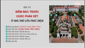 Bài 74: Điềm báo trước cuộc phán xét ở Nhà thờ Lớn Phát Diệm | Văn hóa tín ngưỡng Việt Nam