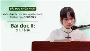 Bài đọc II: Cl 1, 15-20 | CN XV TN năm C