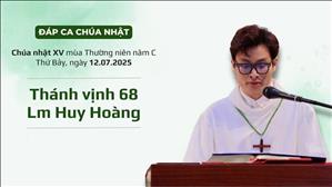 Đáp ca: Tv 68 - Lm Huy Hoàng | CN XV TN năm C