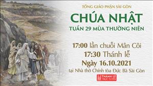 TGP Sài Gòn trực tuyến 16-10-2021: CN 29 Thường niên năm B lúc 17:30 tại Nhà thờ Chính tòa Đức Bà