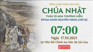 TGP Sài Gòn trực tuyến 17-10-2021: CN 29 TN năm B lúc 7:00 tại Nhà thờ Chính tòa Đức Bà