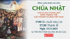 TGP Sài Gòn trực tuyến 13-11-2021: CN 33 TN lúc 17:30 tại Nhà thờ Chính tòa Đức Bà