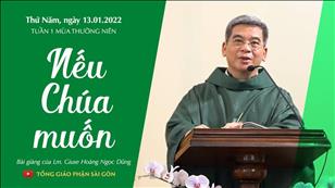 TGPSG Bài giảng: Thứ Năm tuần 1 TN ngày 13-1-2022 tại Nhà nguyện Trung tâm Mục vụ TGP Sài Gòn