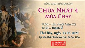 TGP Sài Gòn - Thánh lễ trực tuyến 13-3-2021: CN 4 mùa Chay lúc 17:30 tại nhà thờ Chính tòa Đức Bà