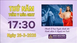 Thứ Năm tuần V mùa Chay | 17:30 ngày 26-3-2026 | Trung tâm Mục vụ TGP Sài Gòn