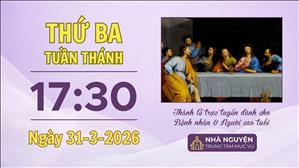 Thứ Ba tuần thánh | 17:30 ngày 31-3-2026 | Trung tâm Mục vụ TGP Sài Gòn