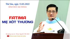 TGP Sài Gòn - Bài giảng thánh lễ Lòng Chúa Thương Xót ngày 13-5-2022: Fatima - Mẹ xót thương