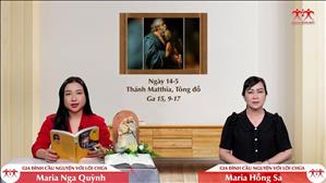 Hoa Trái Của Anh Em Tồn Tại - Thánh Matthia, Tông đồ (Ga 15, 9-17)