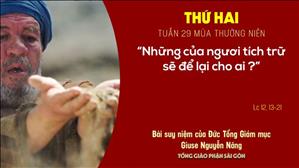 TGP Sài Gòn: Suy niệm Tin mừng ngày 19-10-2020: thứ Hai tuần 29 mùa Thường niên - ĐTGM Giuse Nguyễn Năng