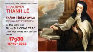 Thánh lễ trực tuyến | 17:30 | Thánh Têrêsa Avila | Ngày 15-10-2023 | TTMV TGPSG