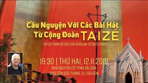 Trực tuyến: Cầu nguyện với các bài hát từ cộng đoàn Taizé - Tháng 11.2019