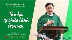 TGPSG Bài giảng: Thứ Sáu tuần 1 mùa Thường niên ngày 14-1-2022 tại Nhà nguyện Trung tâm Mục vụ TGP Sài Gòn