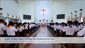  Giới thiệu hoạt động Xứ đoàn Kitô Vua Giáo xứ Hòa Hưng - Giáo hạt Phú Thọ - TGPSG