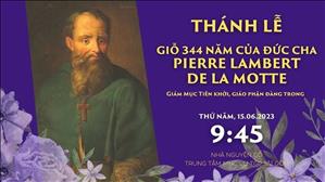 Thánh lễ giỗ 344 năm của Đức cha Pierre Lambert de la Motte do ĐGM Giuse Đỗ Mạnh Hùng chủ sự