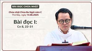 Bài đọc I: Cn 8, 22-31 - Chúa Ba Ngôi năm C