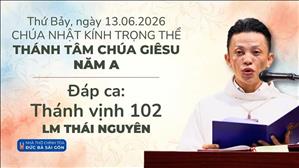Đáp ca : Tv 102 - Lm Thái Nguyên | Kính trọng thể Thánh Tâm Chúa Giêsu năm A