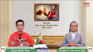  Ngược dòng - Thứ Hai tuần XI TN | Gia Đình Cầu Nguyện Với Lời Chúa