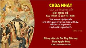 TGP Sài Gòn: Suy niệm Tin mừng ngày 15-11-2020: Kính trọng thể các thánh Tử đạo Việt Nam - ĐTGM Giuse Nguyễn Năng