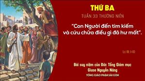 TGP Sài Gòn: Suy niệm Tin mừng ngày 17-11-2020: thứ Ba tuần 33 mùa Thường niên - ĐTGM Giuse Nguyễn Năng