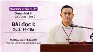 Bài đọc I: Xp 3, 14-18a - CN III MV năm C