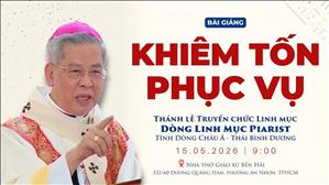 Khiêm tốn phục vụ - Đức TGM Giuse Nguyễn Năng | Thánh lễ Truyền chức Linh mục Dòng Linh Mục Piarist