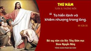 Suy niệm Tin mừng: Thứ Năm tuần 15 Thường niên (Mt 11,28-30) - ĐTGM Giuse Nguyễn Năng