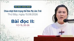 Bài đọc II: 1 Cr 15, 20-26 | Đức Maria Hồn Xác Lên Trời