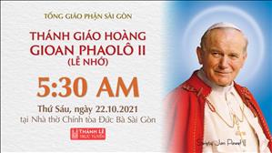 TGP Sài Gòn trực tuyến 22-10-2021: Thứ Sáu tuần 29 TN lúc 5:30 tại Nhà thờ Chính tòa Đức Bà