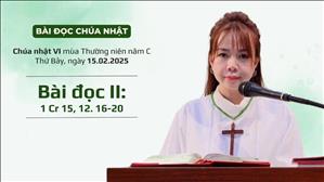 Bài đọc II: 1 Cr 15, 12. 16-20 - CN VI TN năm C