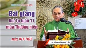 TGP Sài Gòn - Bài giảng Thứ Tư tuần 11 mùa Thường niên ngày 16-6-2021